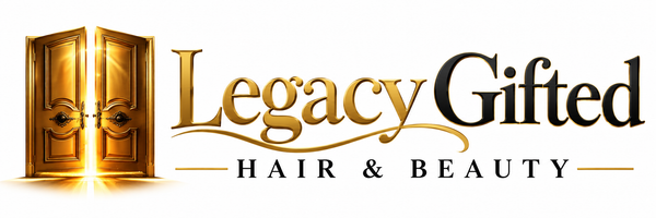 Legacy Gifted Hair & Beauty