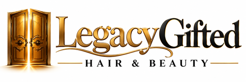 Legacy Gifted Hair & Beauty